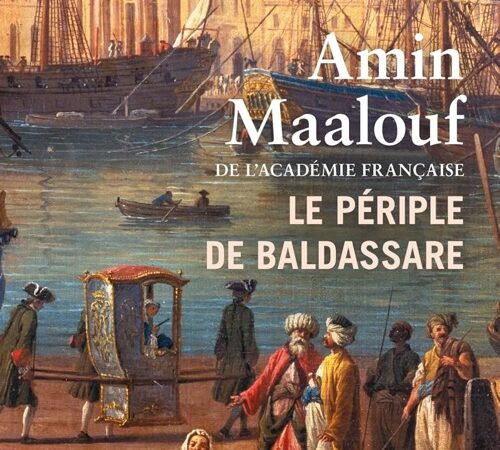 AMIN MAALOUF – Le périple de Baldassare
