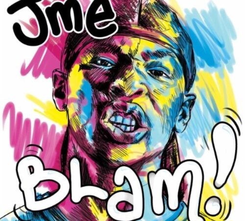 JME – Blam!