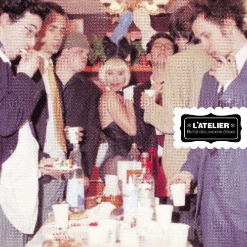 L&rsquo;ATELIER – Buffet des anciens élèves