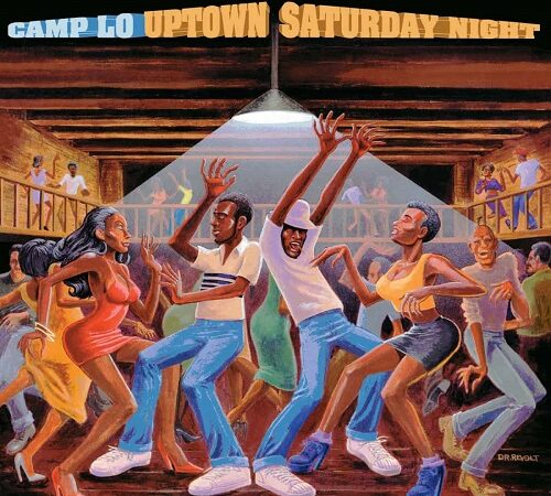 CAMP LO – Uptown Saturday Night