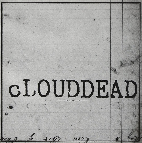 CLOUDDEAD – Ten