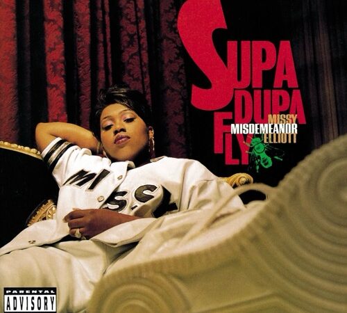 MISSY ELLIOTT – Supa Dupa Fly