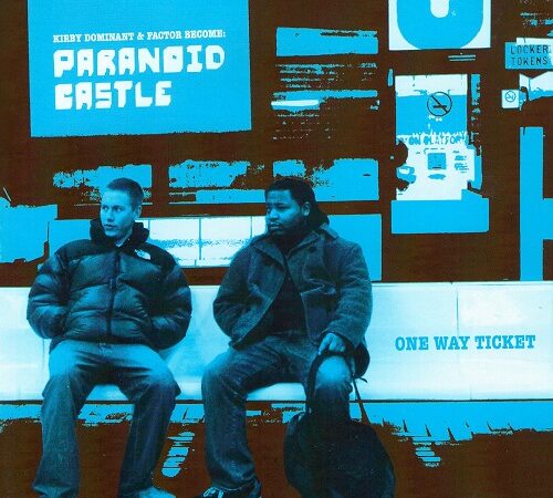 PARANOID CASTLE – One Way Ticket