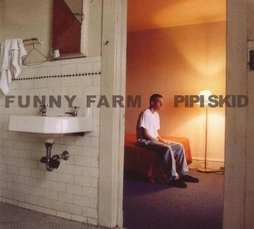 PIPI SKID – Funny Farm