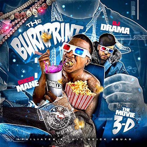 GUCCI MANE & DJ DRAMA – The BurrPrint: The Movie 3D