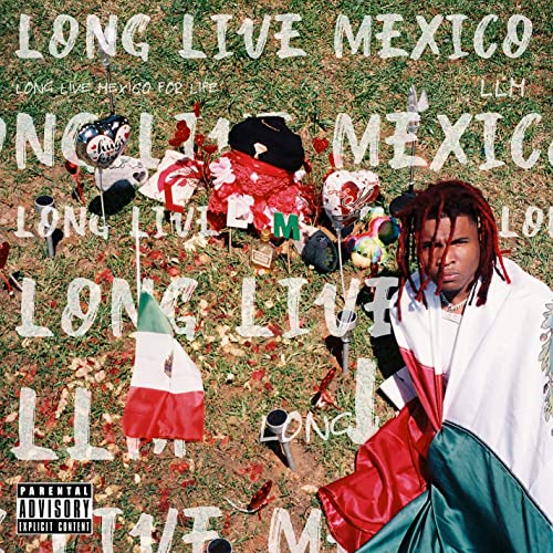 LIL KEED – Long Live Mexico