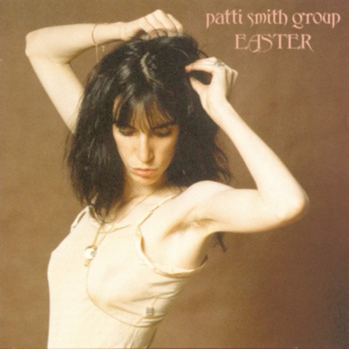 PATTI SMITH GROUP – Easter