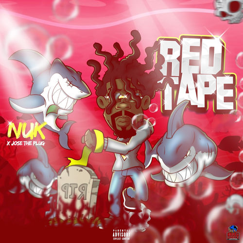 NUK X JOSE THE PLUG – Red Tape