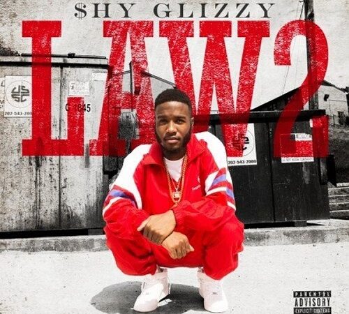 SHY GLIZZY – Law 2