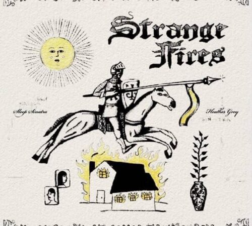 SLEEP SINATRA & HEATHER GREY – Strange Fires