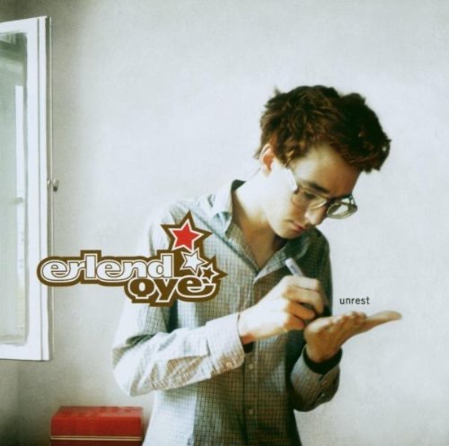 ERLEND ØYE – Unrest