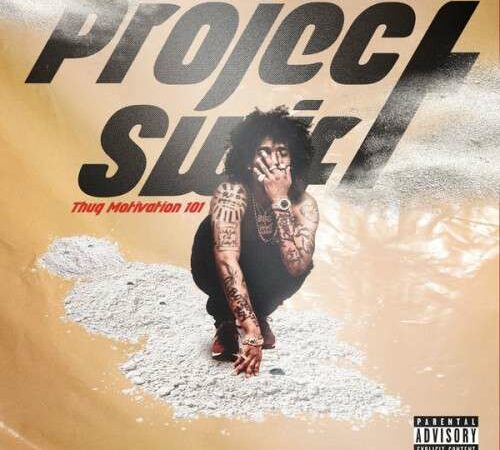 PROJECT SWIFT – Thug Motivation 101