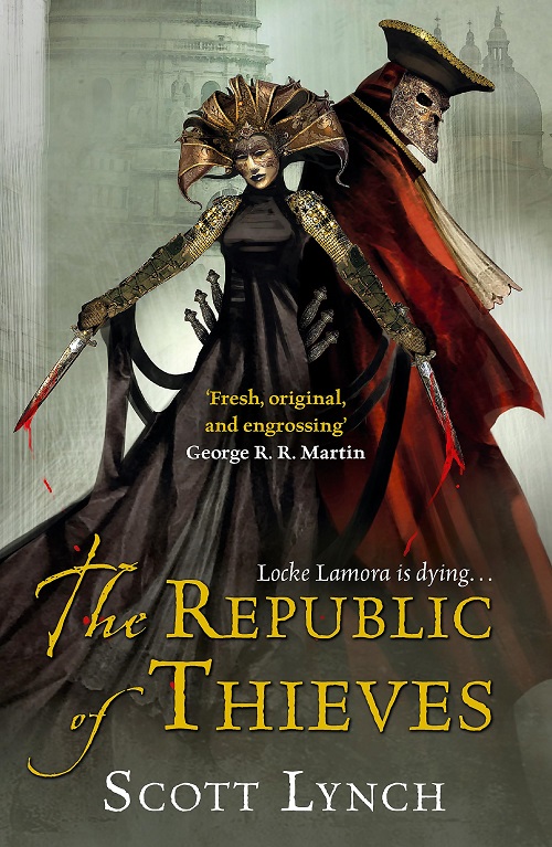 SCOTT LYNCH – The Republic Of Thieves (La République des voleurs)