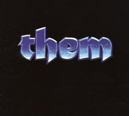THEM (THEMSELVES) – Them