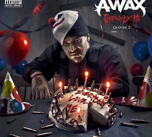 A-WAX – Everybody Loves Me Chapter 2