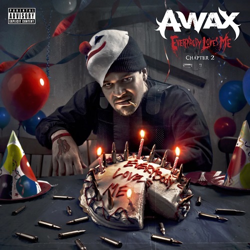 A-WAX – Everybody Loves Me Chapter 2