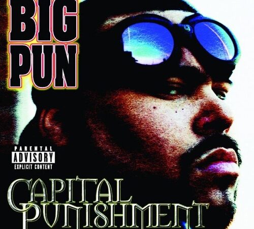 BIG PUN – Capital Punishment