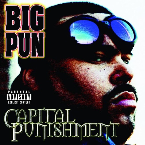 BIG PUN – Capital Punishment