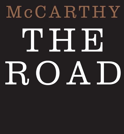 CORMAC MCCARTHY – The Road