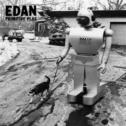 EDAN – Primitive Plus LP
