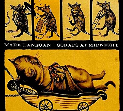 MARK LANEGAN – Scraps At Midnight