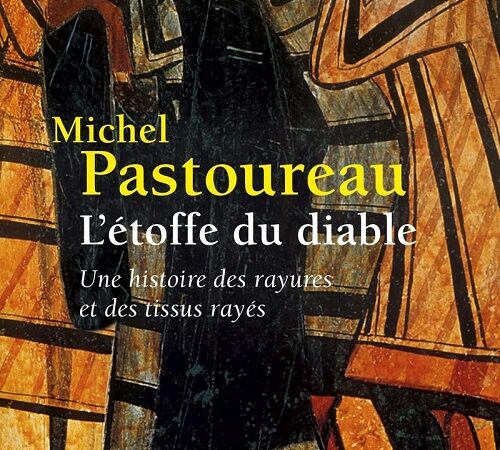 MICHEL PASTOUREAU – L&rsquo;étoffe du diable