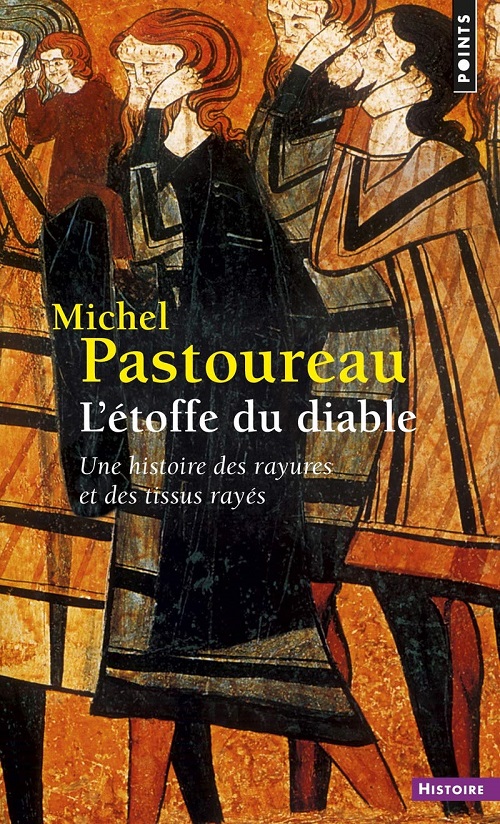 MICHEL PASTOUREAU – L&rsquo;étoffe du diable